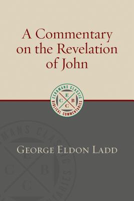 Image for A Commentary on the Revelation of John (Eerdmans Classic Biblical Commentaries)