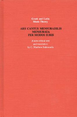 Ars cantus mensurabilis mensurata per modos iuris (Greek and Latin Music Theory)