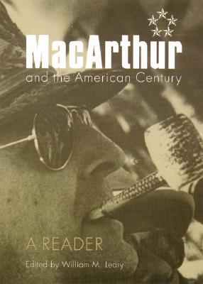 Image for Macarthur and the American Century: A Reader