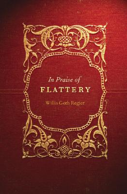 In Praise of Flattery (Stages)