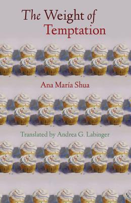 Image for The Weight of Temptation (Latin American Women Writers)
