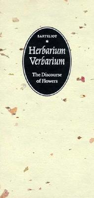 Herbarium/Verbarium: The Discourse of Flowers (Texts and Contexts)