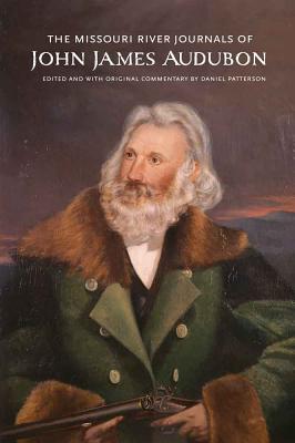 Image for The Missouri River Journals of John James Audubon The Missouri River Journals of John James Audubon