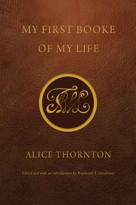 My First Booke of My Life (Early Modern Cultural Studies)