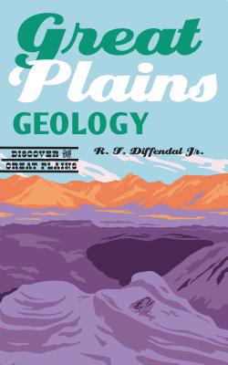 Great Plains Geology (Discover the Great Plains)