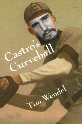 Castro's Curveball