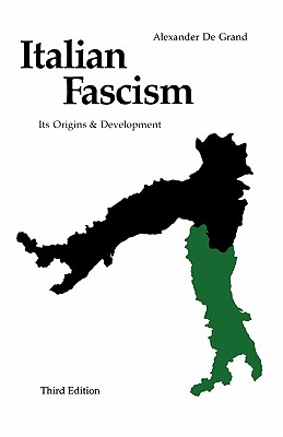 Italian Fascism: Its Origins and Development, Third Edition