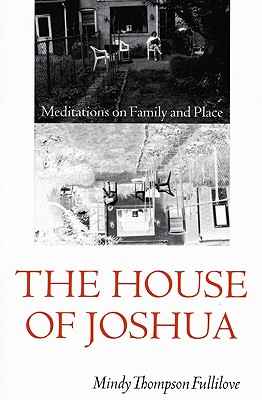 The House of Joshua: Meditations on Family and Place (Texts and Contexts)