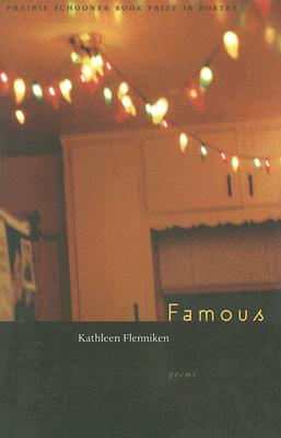 Famous (Prairie Schooner Book Prize in Poetry) Image for Famous (Prairie Schooner Book Prize in Poetry)