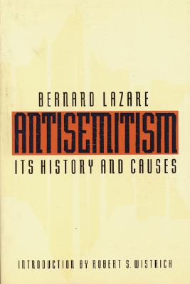 Antisemitism: Its History and Causes