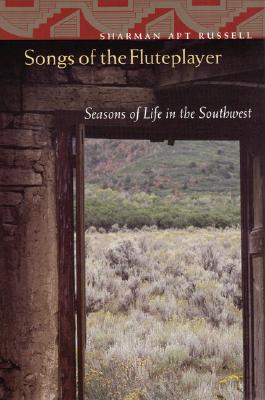 Image for Songs of the Fluteplayer: Seasons of Life in the Southwest