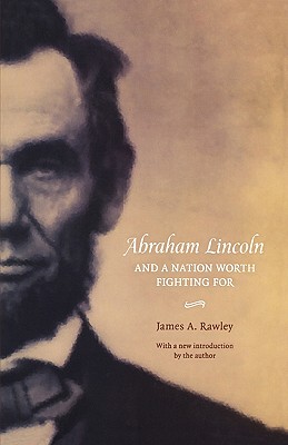 Abraham Lincoln and a Nation Worth Fighting For Image for Abraham Lincoln and a Nation Worth Fighting For