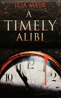 A Timely Alibi (Avalon Mystery)