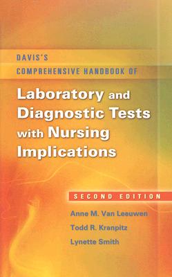 Davis's Comprehensive Handbook of Laboratory and Diagnostic Tests: With Nursing Implications, 2nd Edition