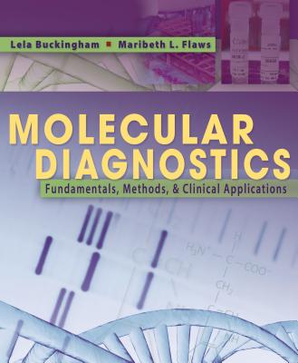 Molecular Diagnostics: Fundamentals, Methods and Clinical Applications