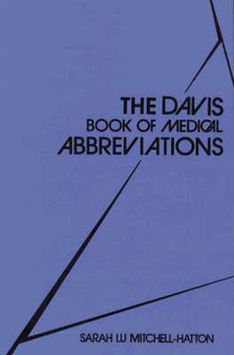 The Davis Book of Medical Abbreviations