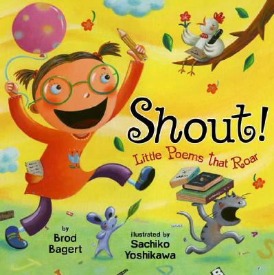 Image for Shout!: Little Poems that Roar