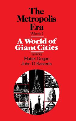 A World of Giant Cities: The Metropolis Era Vol 1