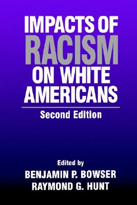 Impacts of Racism on White Americans