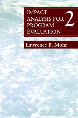 Impact Analysis for Program Evaluation (Series; 40)