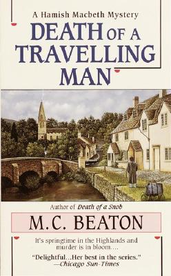Death of a Travelling Man (Hamish Macbeth Mysteries, No. 9)
