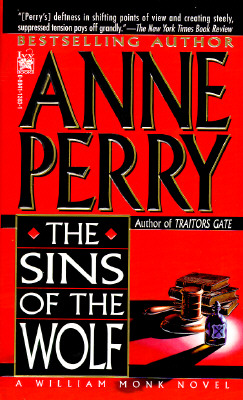 Sins of the Wolf (William Monk Novels (Paperback))