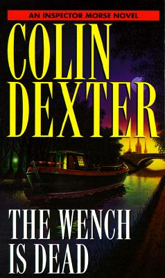 Wench is Dead (Ivy Books)