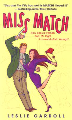 Miss Match: A Novel