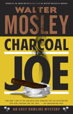Charcoal Joe: An Easy Rawlins Mystery (Easy Rawlins Series)