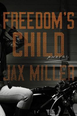 Freedom's Child: A Novel