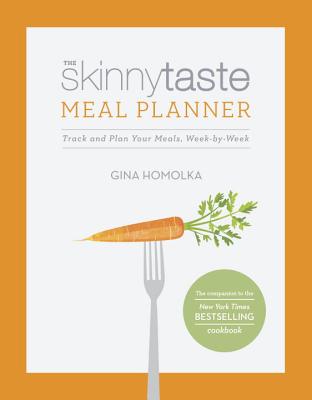 Image for The Skinnytaste Meal Planner: Track and Plan Your Meals, Week-by-Week
