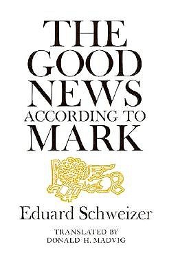Image for The Good News According to Mark