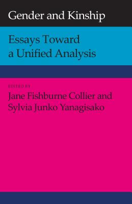 Image for Gender and Kinship: Essays Toward a Unified Analysis