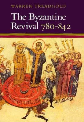 The Byzantine Revival, 780-842