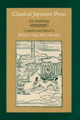 Classical Japanese Prose: An Anthology