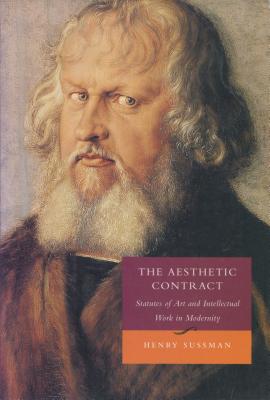 Image for The Aesthetic Contract: Statutes of Art and Intellectual Work in Modernity