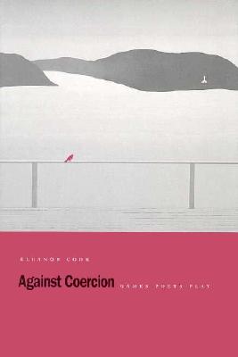 Against Coercion: Games Poets Play