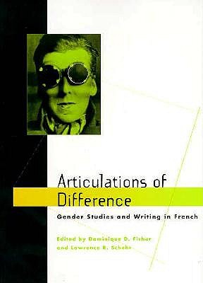 Articulations of Difference: Gender Studies and Writing in French