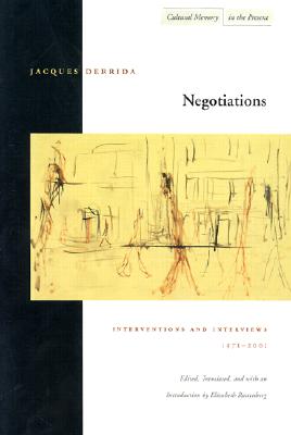 Negotiations: Interventions and Interviews, 1971-2001