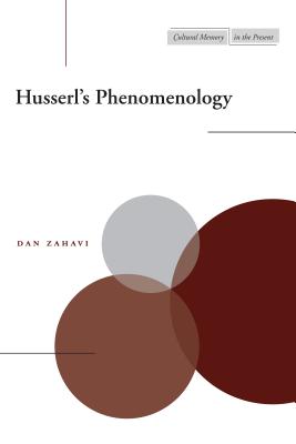 Husserls Phenomenology (Cultural Memory in the Present)
