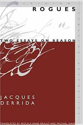 Image for Rogues: Two Essays on Reason (Meridian: Crossing Aesthetics)