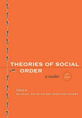 Theories of Social Order: A Reader, Second Edition (Stanford Social Sciences)
