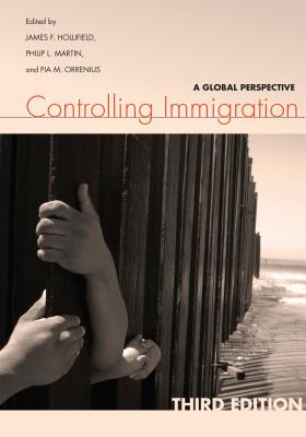 Controlling Immigration: A Global Perspective, Third Edition
