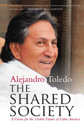 The Shared Society: A Vision for the Global Future of Latin America