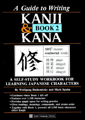Image for Guide to Writing Kanji & Kana Book 2 Guide to Writing Kanji & Kana Book 2