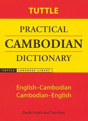 Image for Tuttle Practical Cambodian Dictionary: English-Cambodian Cambodian-English (Tuttle Language Library)