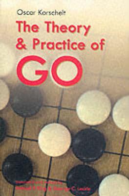 The Theory & Practice of GO