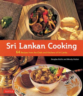 Image for Sri Lankan Cooking: 64 Recipes from the Chefs and Kitchens of Sri Lanka