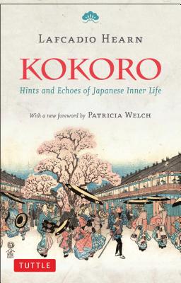 Image for Kokoro: Hints and Echos of Japanese Inner Life