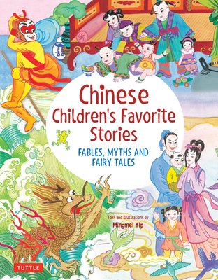 Image for CHINESE CHILDREN'S FAVORITE STORIES: FABLES, MYTHS AND FAIRY TALES